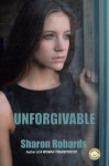 Unforgivable - Sharon Robards