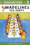 Madeline's Tea Party - John Bemelmans Marciano