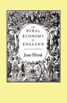 The Rural Economy of England - Joan Thirsk