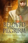 Beloved Pilgrim - Nan Hawthorne, Christopher Hawthorne Moss