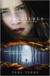 Shattered (Slated #3) - Teri Terry