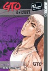 GTO: Great Teacher Onizuka, Vol. 4 - Tōru Fujisawa