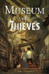 Museum of Thieves (The Keepers, #1) - Lian Tanner