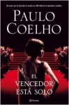 El Vencedor Está Solo - Ana Belén Costas, Paulo Coelho