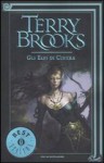 Gli elfi di Cintra (La genesi di Shannara, #2) - Terry Brooks, Riccardo Valla