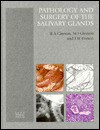 Pathology and Surgery of the Salivary Glands - Roderick A. Cawson, John W. Eveson