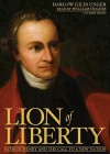 Lion of Liberty: Patrick Henry and the Call to a New Nation - Harlow Giles Unger