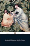 Medieval Writings On Secular Women (Penguin Classics) - Elisabeth van Houts, Various, Patricia Skinner