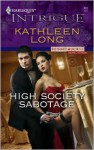 High Society Sabotage - Kathleen Long