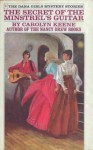 The Secret of the Minstrel Guitar - Carolyn Keene