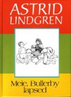 Meie Bullerby lapsed - Astrid Lindgren, Ilon Wikland, Vladimir Beekman