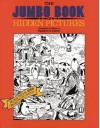 The Jumbo Book of Hidden Pictures - Highlights for Children