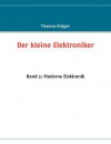 Der Kleine Elektroniker - Thomas Kr Ger