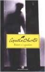 Poirot e i quattro - Agatha Christie