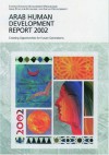 Arab Human Development Report 2002: Creating Opportunities for Future Generations - United Nations Development Programme