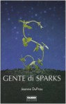 Gente di Sparks - Jeanne DuPrau