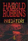 Predatoři - Harold Robbins, Edda Němcová