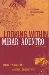 Looking Within/Mirar adentro: Selected Poems/Poemas escogidos, 1954-2000 (African American Life Series) - Nancy Morejon, Juanamaría Cordones-Cook, Gabriel Abudu, David Frye, Nancy Abraham Hall, Mirta Quintanales, Heather Rosario Sievert, Kathleen Weaver