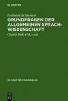 Grundfragen Der Allgemeinen Sprachwissenschaft - Ferdinand de Saussure, Albert Riedlinger, Charles Bally, Albert Sechehaye