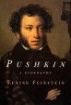 Pushkin: A Biography - Elaine Feinstein