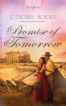 Promise of Tomorrow - S. Dionne Moore