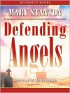 Defending Angels - Mary Stanton, Julia Gibson