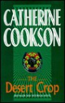 THE DESERT CROP - Catherine Cookson