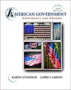 American Government: Continuity and Change, 2006 Alternate Edition, Election Update (8th Edition) (MyPoliSciLab Series) - Karen O'Connor, Larry J. Sabato