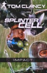 Splinter Cell Impact (French Edition) - Tom Clancy, Sophie Guyon