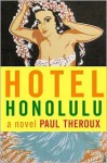 Hotel Honolulu - Paul Theroux