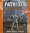 Patriots: A Novel of Survival in the Coming Collapse (Audiocd) - James Wesley Rawles, Dick Hill