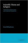 Scientific Theory and Religion: The World Described by Science and Its Spiritual Interpretation - Ernest William Barnes