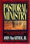 Rediscovering Pastoral Ministry - John F. MacArthur Jr.