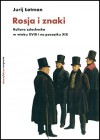 Rosja i znaki. Kultura szlachecka w wieku XVIII i na początku XIX - Jurij Michaiłowicz Łotman