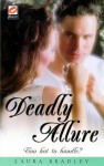 Deadly Allure (Scarlet) - Laura Bradley