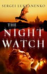 The Night Watch - Sergei Lukyanenko, Paul Michael