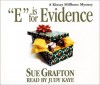 E is for Evidence (Kinsey Millhone Mystery) - Sue Grafton