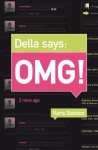 Della Says: OMG! - Keris Stainton