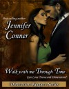 Walk with Me Through Time - Jennifer Conner