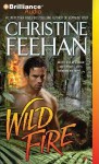 Wild Fire - Christine Feehan