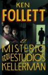 El misterio de los estudios Kellerman - Ken Follett