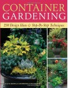 Container Gardening: 250 Design Ideas & Step-By-Step Techniques - Fine Gardening Magazine