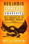 Benjamin Dragon Awakening - C.G. Cooper