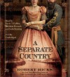 A Separate Country - Robert Hicks, Isabel Keating, Sherman Howard, Kevin T. Collins