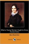 What a Young Woman Ought to Know (Dodo Press) - Mary Wood-Allen