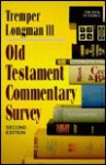 Old Testament Commentary Survey - Tremper Longman III