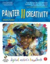 Painter 11 Creativity: Digital Artist's Handbook - Jeremy Sutton