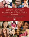 Rutter's Child and Adolescent Psychiatry - Michael Rutter, Dorothy Bishop, Daniel Pine, Steven Scott