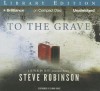 To the Grave - Steve Robinson