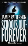 School's Out--Forever (Maximum Ride #2) - James Patterson